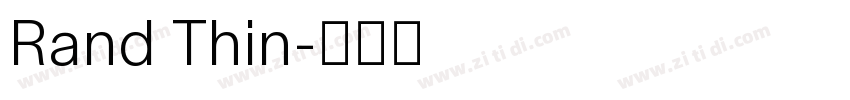 Rand Thin字体转换